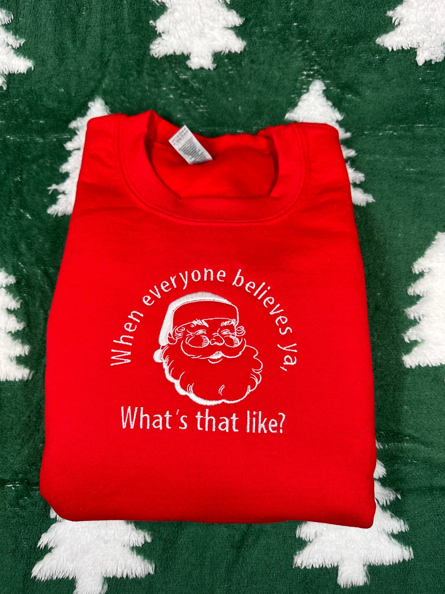 Believe Santa Embroidered Holiday Sweatshirt