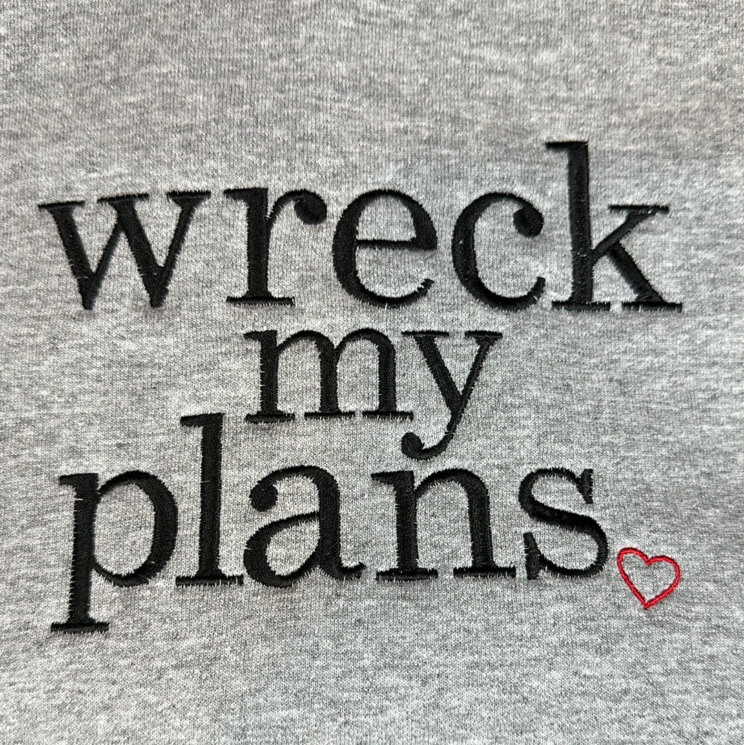 Take my Hand - Wreck my Plans Embroidered Crewneck