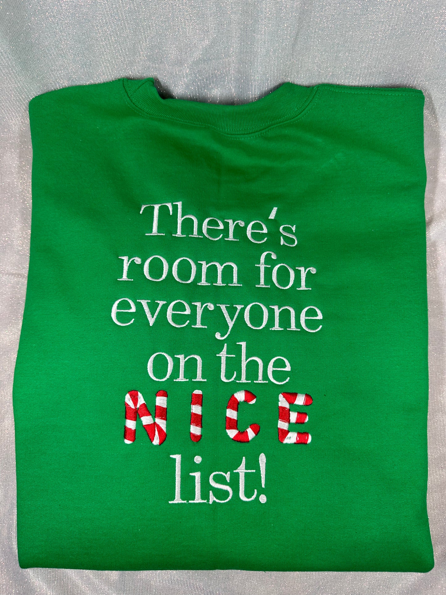 There's Room For Everyone On The Nice List Candy Cane Embroidered Sweatshirt | Christmas Crewneck with Front and Back Design