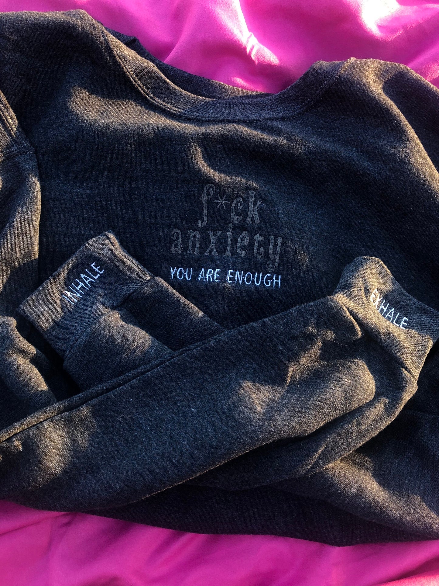 f*ck anxiety, you are enough embroidered sweatshirt | mental health crewneck | inhale, exhale